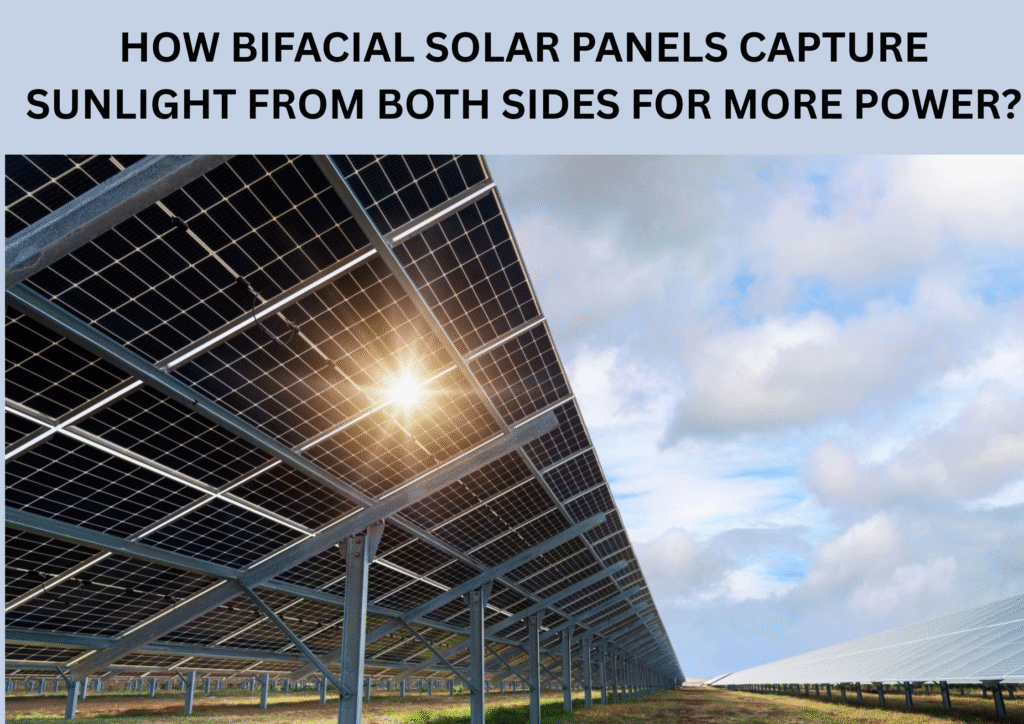 Bifacial Solar Panels