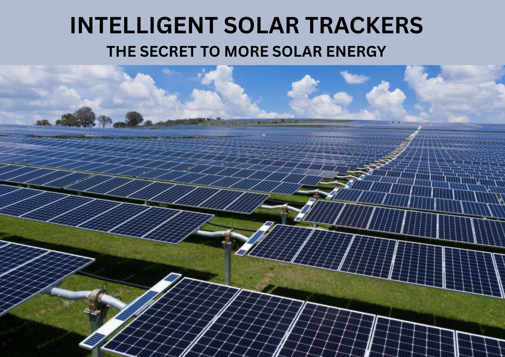 Intelligent Solar Tracker: The Secret to More Solar Energy - science2energy