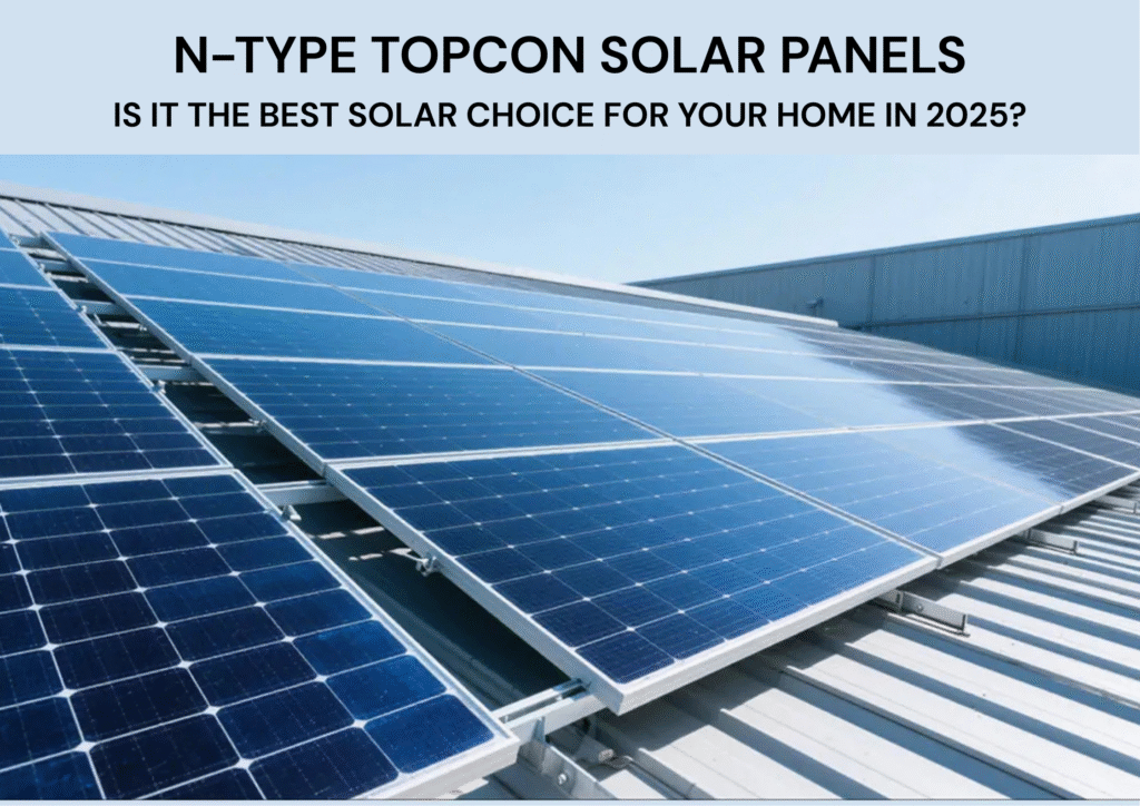 N-Type TOPCon Solar Panel