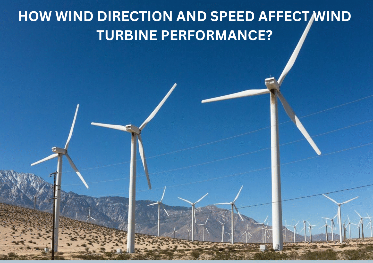 Menacing Wind How Wind Direction and Speed Affect Wind Turbine Performance? A ...